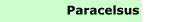 Paracelsus