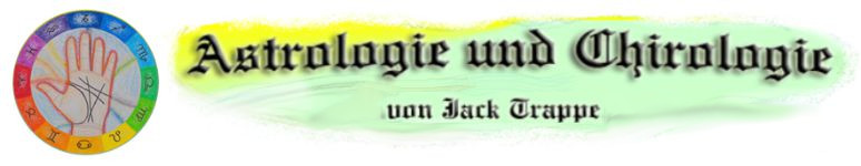 Astrologie und Chirologie - von Jack Trappe